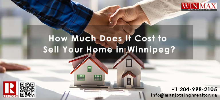 How Much Does It Cost to Sell Your Home in Winnipeg? A Realtor Explains 