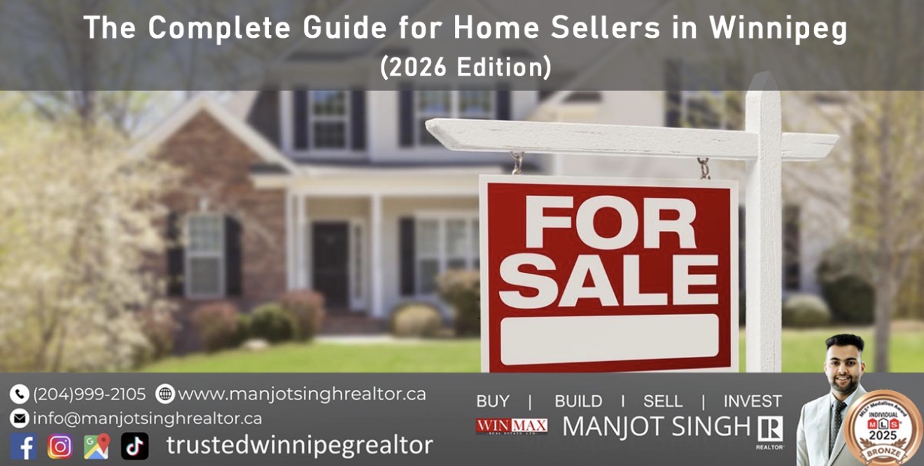 The Complete Guide for Home Sellers in Winnipeg (2026 Edition)